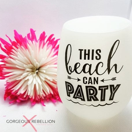 THIS BEACH CAN PARTY | Glow In The Dark Silicone Wine Cup